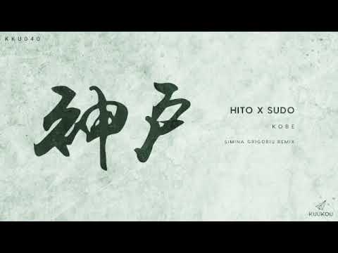 KKU040 - Hito X SUDO - Kobe (Simina Grigoriu Remix)