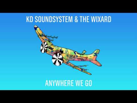 The Wixard & The Wixard - Anywhere We Go