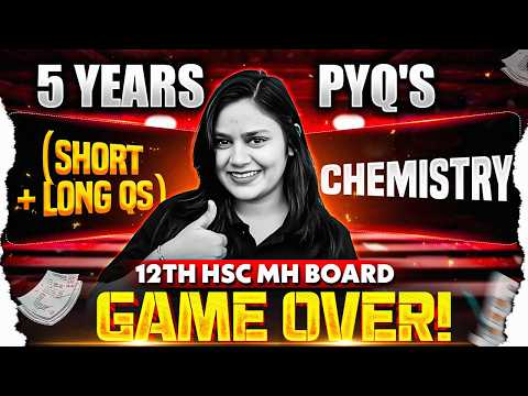 🚨 Last 5 Years IMP Shorts + Long Questions -  12th HSC Chemistry Game Over!🔥💯