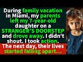 My Family Abandoned My 7 Year Old On A STRANGER S DOORSTEP