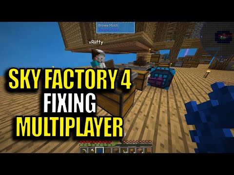 Multiplayer Minecraft Sky Factory 4 Modpack Ep 26 - Fixing