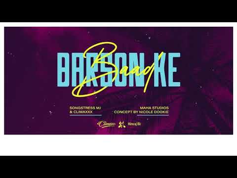 Songstress MJ X ClimaxXx - Barson Ke Baad (2019 Bollywood Refix)