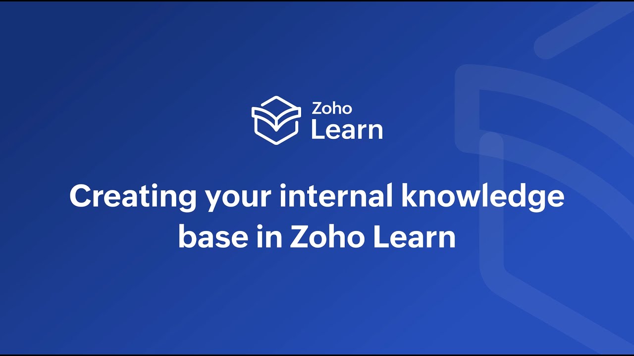 Zoho Learn Tutorial - Creating Your Internal Knowledge Base