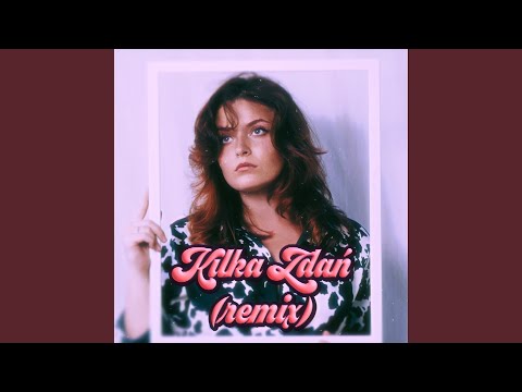 Kilka Zdań (Remix)