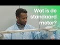 Wat is de standaard meter? | Het Klokhuis