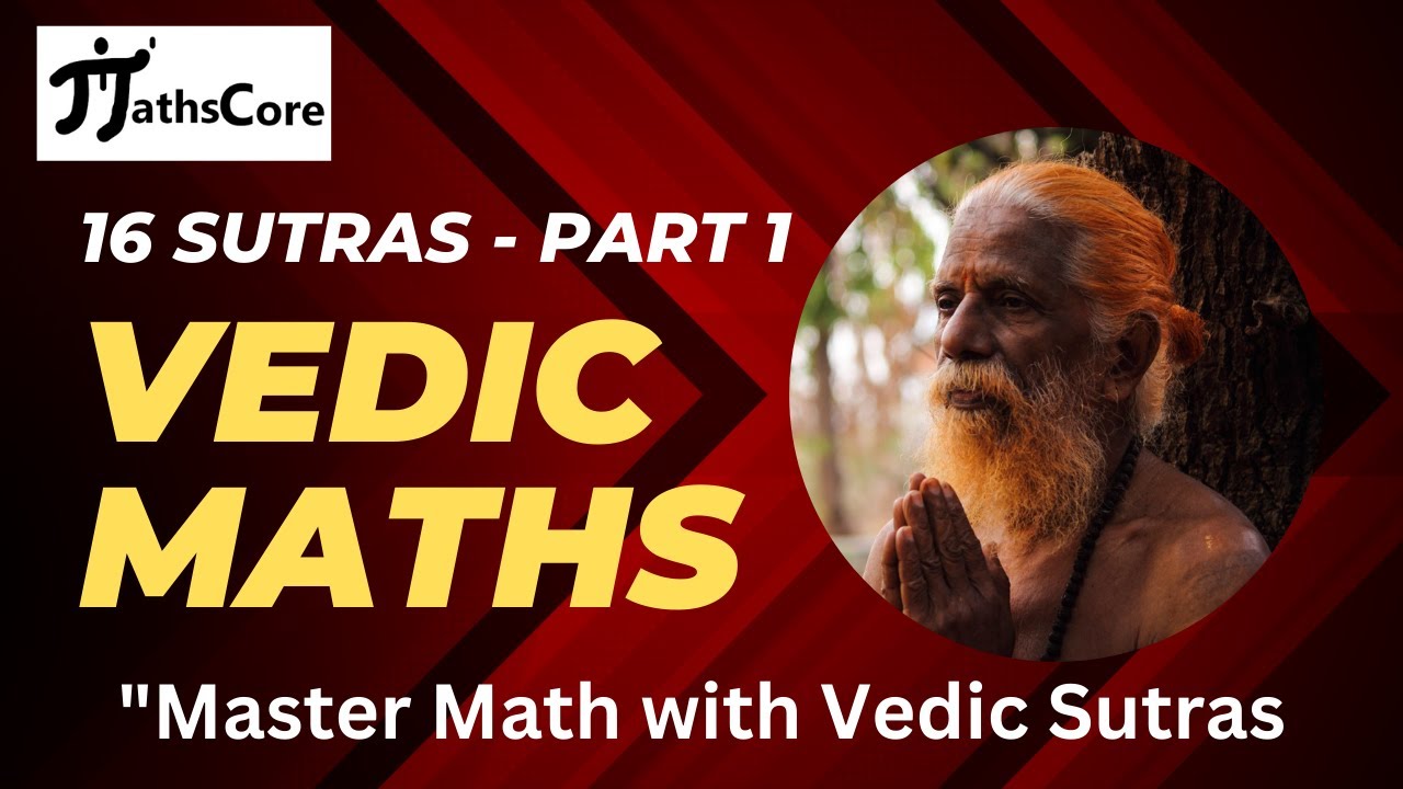 16 Sutras - Vedic math | Part 1 | Vedic math full course | @mathscore | English