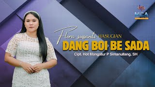 Download lagu FLORA SUSANTI HASUGIAN || DANG BOI BE SADA || LAGU BATAK TERBARU 2026 mp3 Download lagu FLORA SUSANTI HASUGIAN || DANG BOI BE SADA || LAGU BATAK TERBARU 2026 mp3