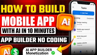I Built a Mobile App in MINUTES with AI App Builder No-Code | Monetize with Ads