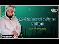 Mifta Habibi Menzuma Mohammed Zeynu Nebyie 2023 ሚፍታ ሀቢቢ ምርጥ መንዙማ መሀመ