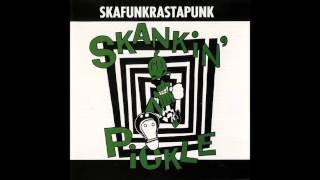 Skankin&#39; Pickle - Asian Man