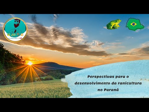 , title : 'Perspectivas para o desenvolvimento da ranicultura no Paraná'