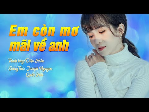 Em còn mơ mãi về anh - Diệu Hiền