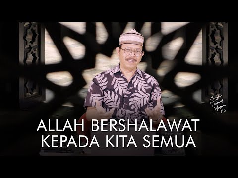 Cangkir Tasawuf Modern eps. 115 - ALLAH BERSHALAWAT KEPADA KITA SEMUA