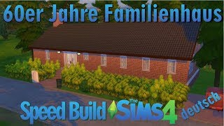 Sims 4 - Speed Build - 60er Jahre Familienhaus - #Irrelemidcentury - Mein Elternhaus - deutsch