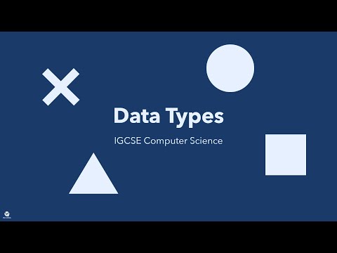 IGCSE Computer Science: Data Types