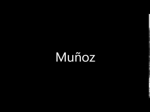 Muñoz - Pronunciación en español (España)