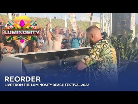 ReOrder - Live from the Luminosity Beach Festival 2022 #LBF22