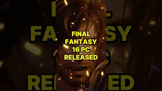 Final Fantasy 16 PC Released