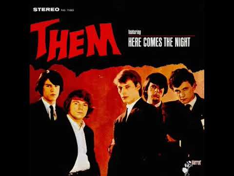 Them - Here Comes the Night   (1965)