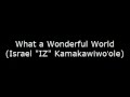 What A Wonderful World minus one (Israel "IZ ...