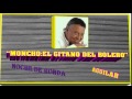 MONCHO  NOCHE DE RONDA
