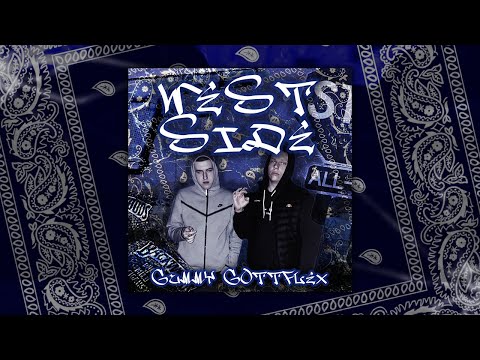 Gummy x GottFlex - West side
