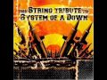The String Quartet Tribute to System of a Down ...