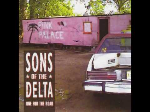 Sons of the Delta - Put Away That Gun