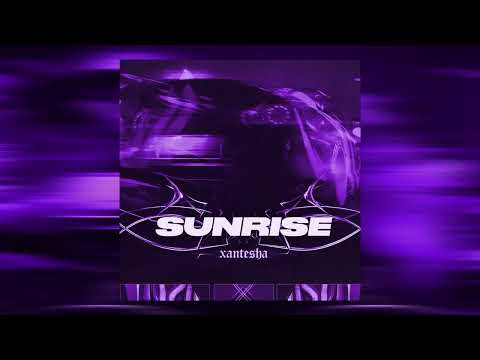 Xantesha - SUNRISE (Slowed & Bass Boosted)