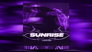 Xantesha - SUNRISE (Slowed &amp; Bass Boosted)