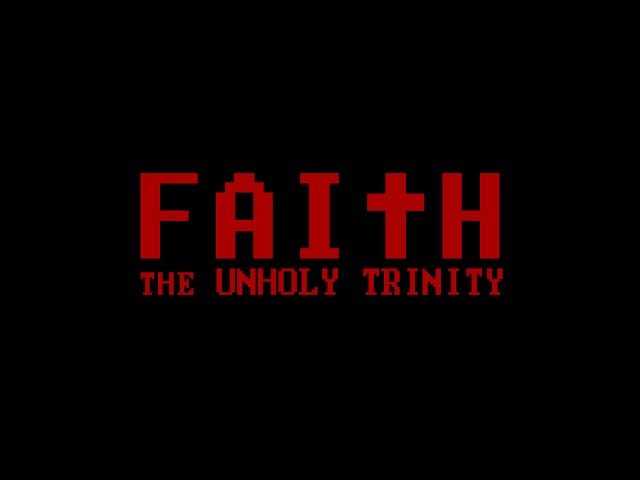 Video - Faith: The Unholy Trinity (PS5)