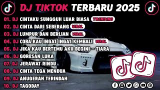 Download lagu DJ TIKTOK TERBARU 2025 || DJ CINTAKU SUNGGUH LUAR BIASA 🎵 DJ CINTA DARI SEBERANG 🎵 FULL ALBUM❗❗ mp3