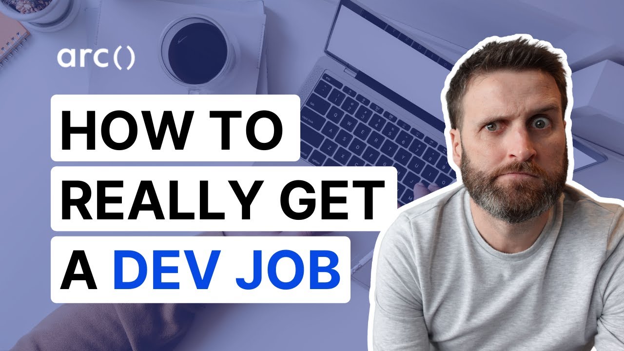 How to REALLY Get a Software Development Job | Arc.dev - YouTube