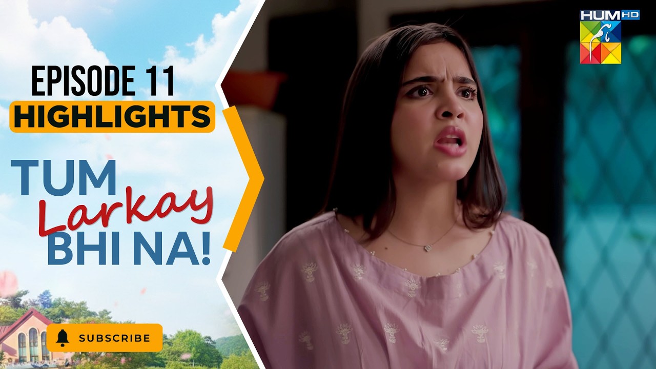 Tum Larkay Bhi Na - Episode 11 - Highlights - [ Aina Asif & Ali Dayyan ] - HUM TV