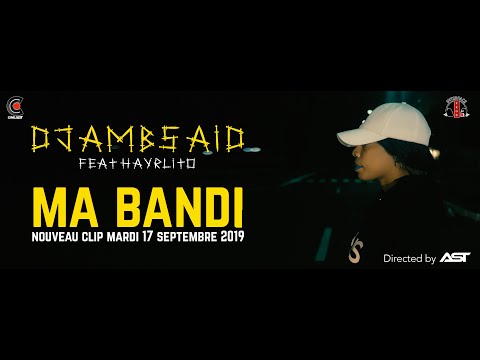 DJAMBSAID feat HAYRLITO - MA BANDI