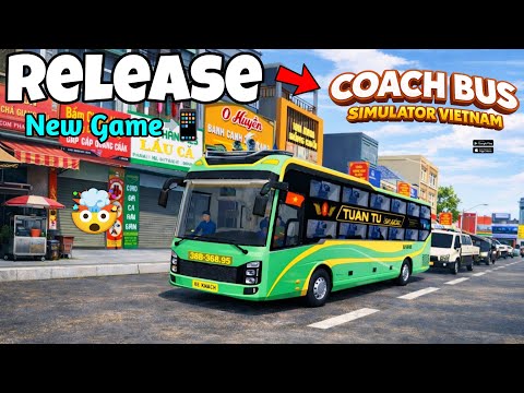 Coach Bus Simulator Vietnam - First Look Gameplay🔥✅