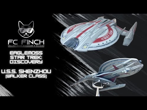 EAGLEMOSS - ST: DISCOVERY - U.S.S. SHENZHOU [WALKER CLASS]: FINCH REVIEWS