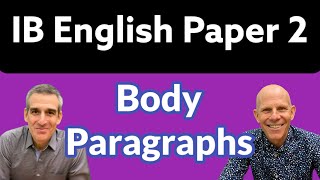 IB English: Paper 2 - Writing Body Paragraphs