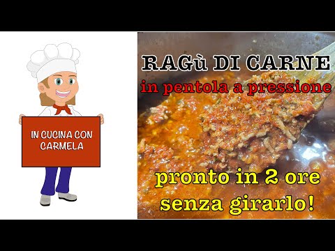 Ricetta ragù di carne | cotto in 2 ore IN pentola a pressione | NON VA MESCOLATO