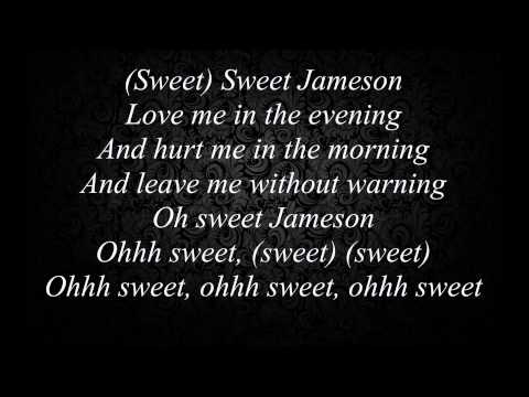 download lagu mp3 mp4 Jameson Lyrics, download lagu Jameson Lyrics gratis, unduh video klip Download Jameson Lyrics Mp3 dan Mp4 Music Online Gratis