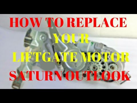 how to replace a liftgate motor assembly on a 07-10 outlook