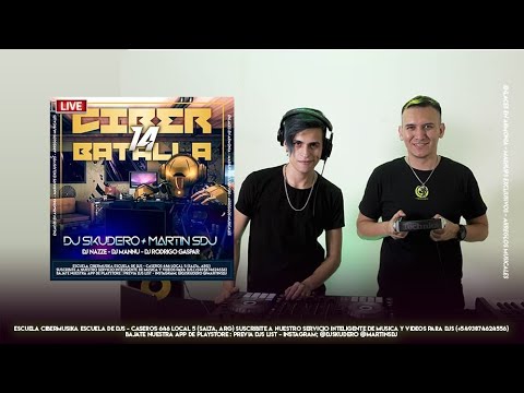 Ciberbatalla 14 - " LIVE 1 " Dj Skudero - Martin Sdj