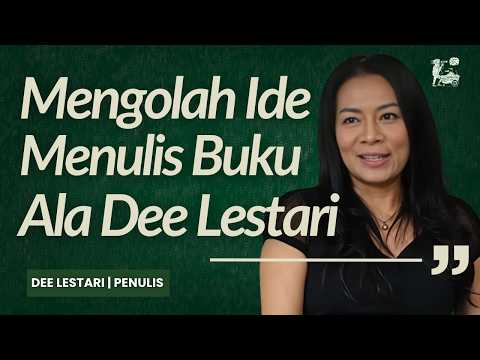 Rahasia Dee Lestari Tidak Pernah Kehabisan Ide Menulis | BEGINU