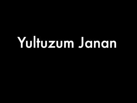 Yultuzum Janan