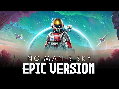 The Most Underrated No Man's Sky Track Gets an Epic Makeover