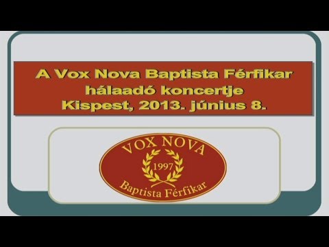 A Vox Nova Baptista Férfikar hálaadó koncertje