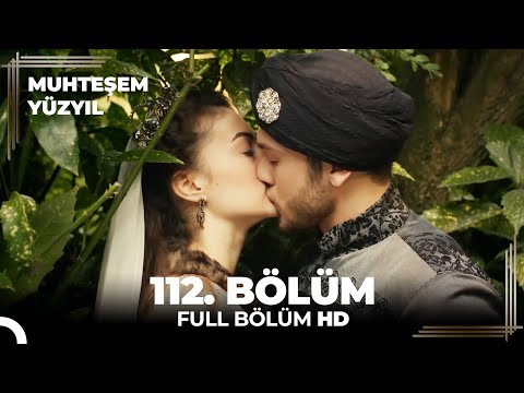 Muhteşem Yüzyıl 112. Bölüm  (HD)