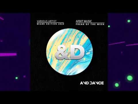 Afekt Music - Freak Of The Week (Original Mix)