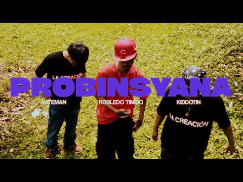 Nateman - PROBINSYANA feat. Robledo Timido & Kiddotin (Official Music Video)