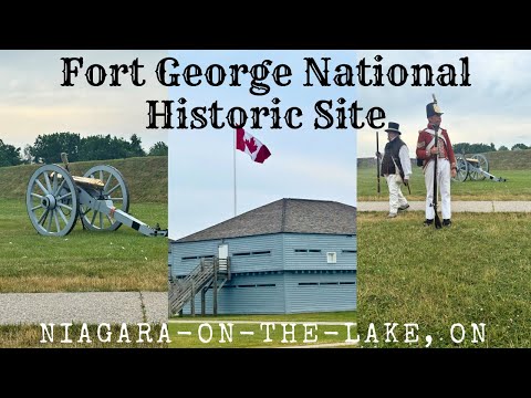 Fort George National Historic Site 🇨🇦| Niagara-on-the-lake, ON | Canadian History